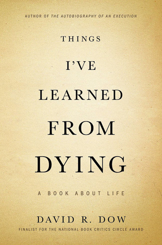Things I've Learned from Dying